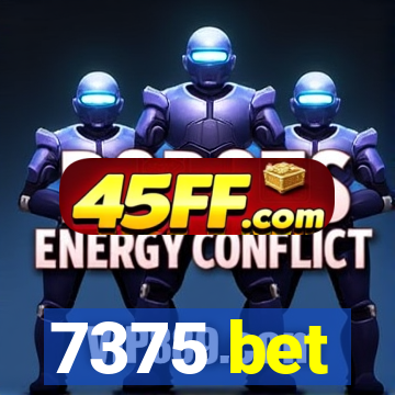 7375 bet